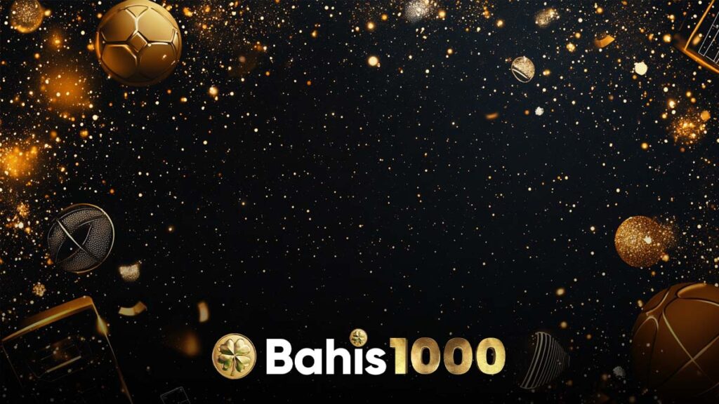 Bahis1000 skor bölümü